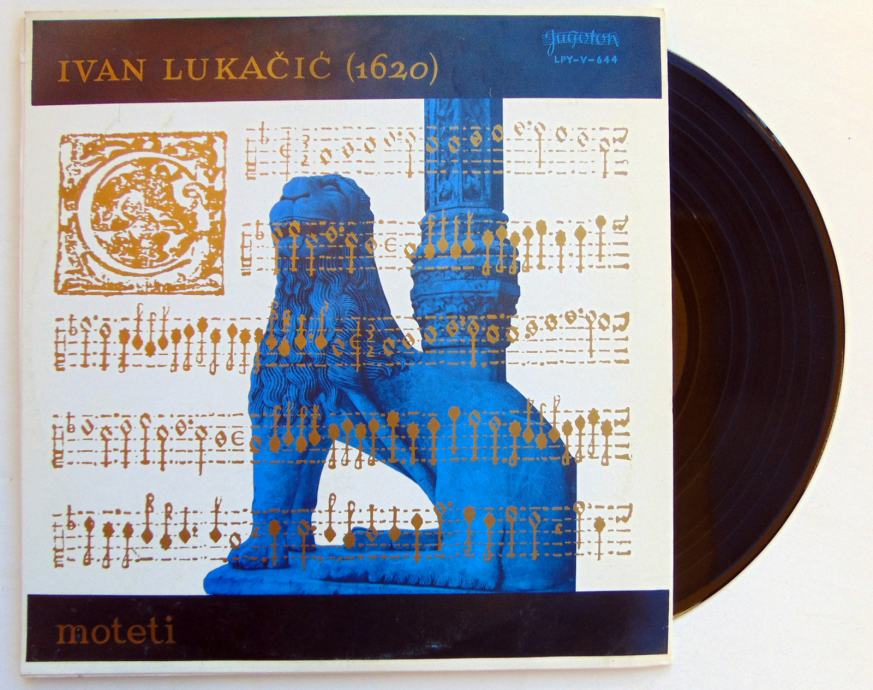 Ivan Lukačić – Moteti (1620), LP gramofonska ploča NM