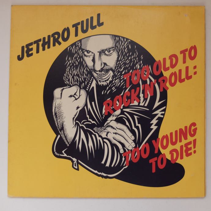 Jethro Tull – Too Old To Rock 'N' Roll: Too Young To Die!,German Press