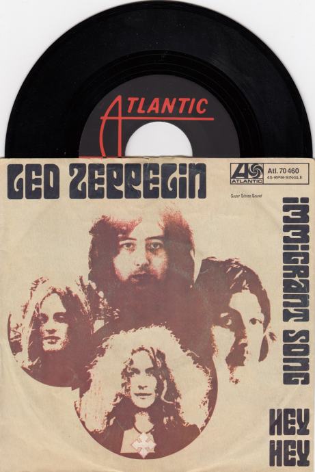 LED ZEPPELIN IMMIGRANT SONG / HEY HEY... 1970 SINGL GRAMOFONSKA PLOČA