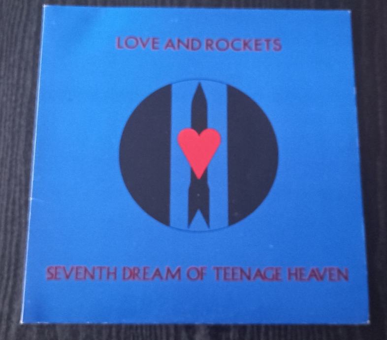 Love And Rockets - Seventh Dream of Teenage Heaven LP ploča