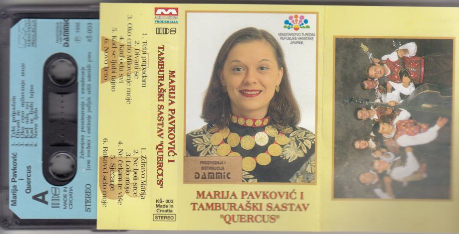 MARIJA PAVKOVIC I TAMBURASKI SASTAV QUERCUS AUDIO KAZETA