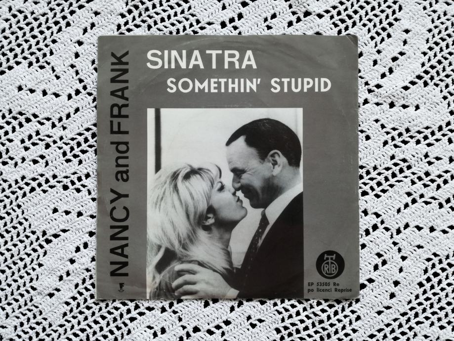 Nancy And Frank Sinatra Somethin Stupid 7 Single