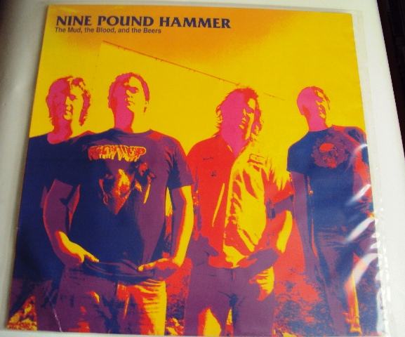 Nine Pound Hammer ‎– The Mud, The Blood, And The Beers