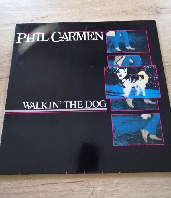 Phil Carmen - Walkin' The Dog