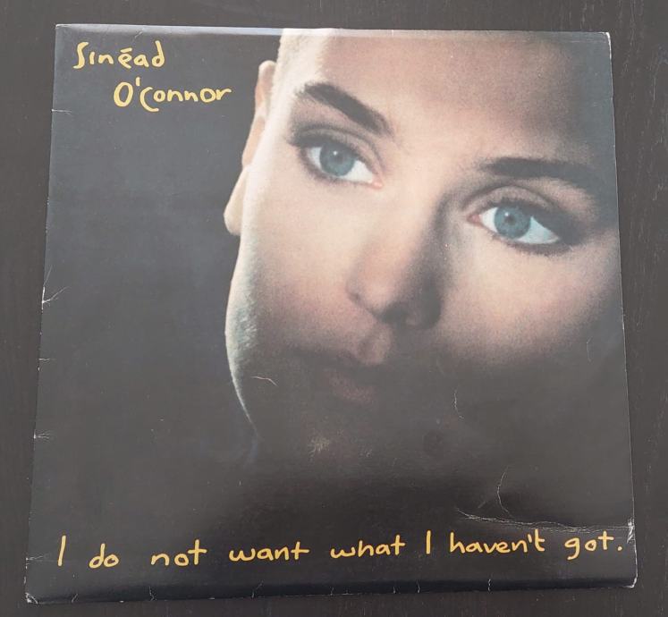 Sinéad O'Connor ‎– I Do Not Want What I Haven't Got , LP