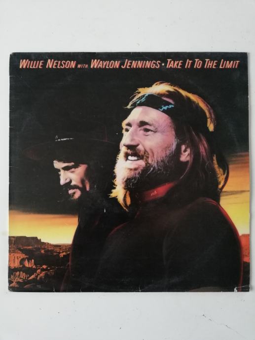 Take it to the limit, Willie Nelson with Waylon Jennings