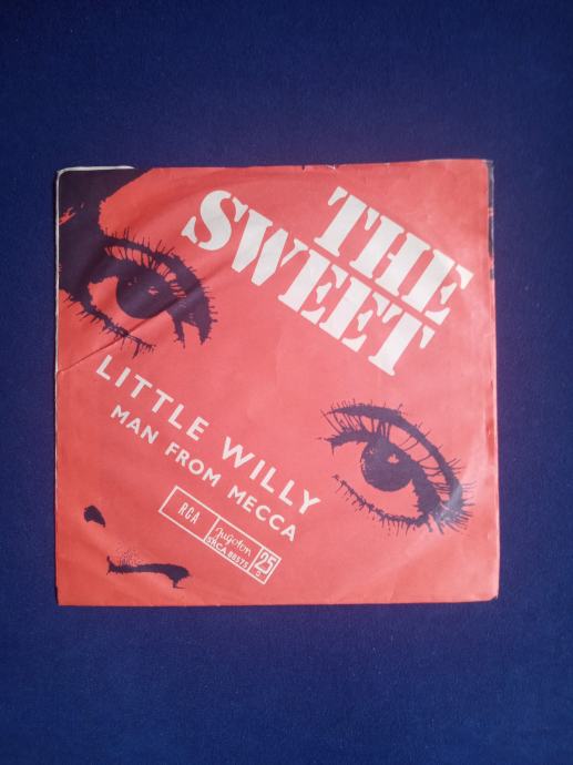 The Sweet: Little Willy / Man from Mecca