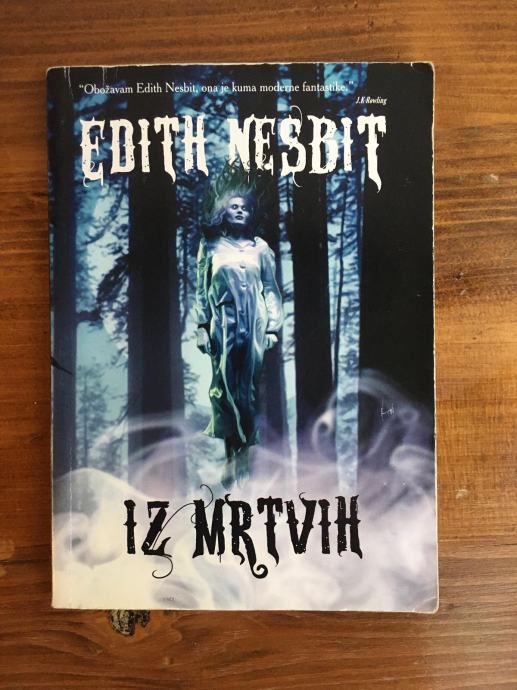 Edith Nesbit - Iz mrtvih