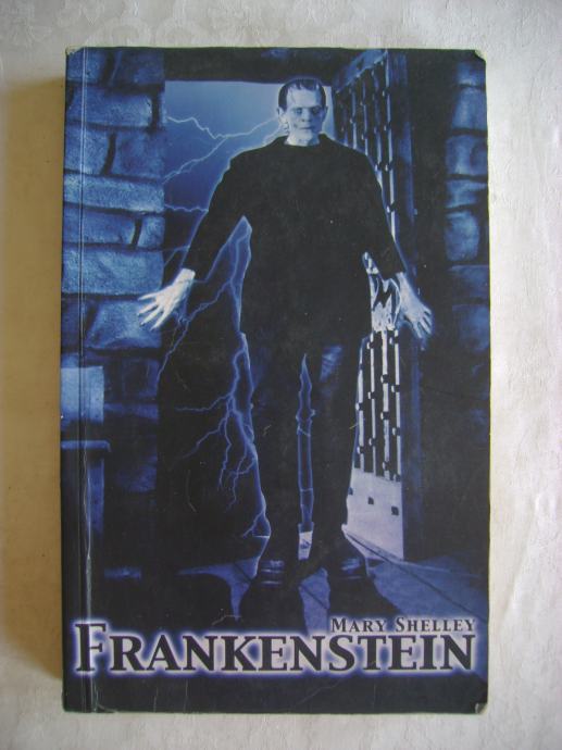 Mary Shelley - Frankenstein ili moderni Prometej - 2001.