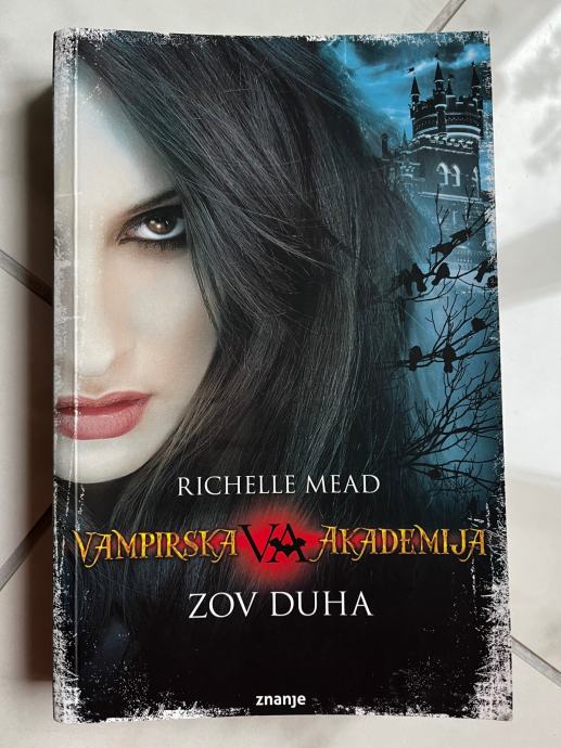 Mead, VAMPIRSKA AKADEMIJA - V Zov duha