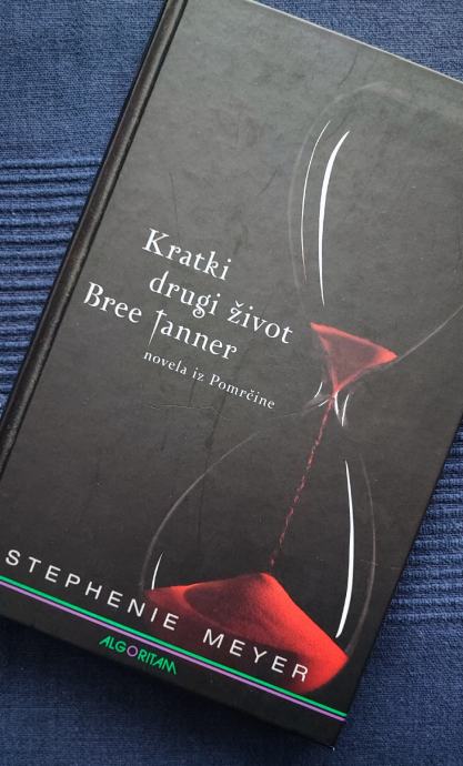 Stephenie Meyer Kratki drugi život Bree Tanner