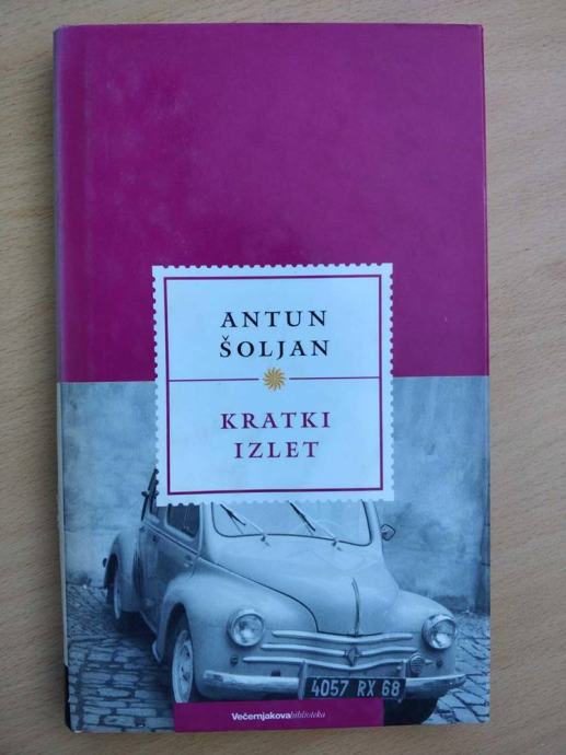 Antun Šoljan - Kratki izlet