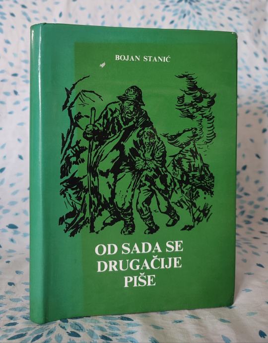 Bojan Stanić - Od sada se drugačije piše