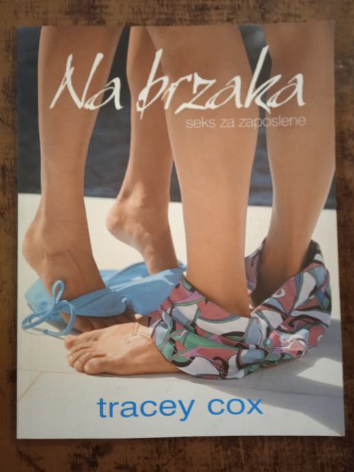 NA BRZAKA Seks za zaposlene Tracey Cox