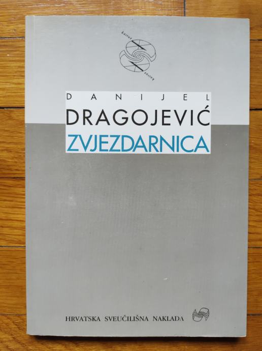 Danijel Dragojević: Zvjezdarnica