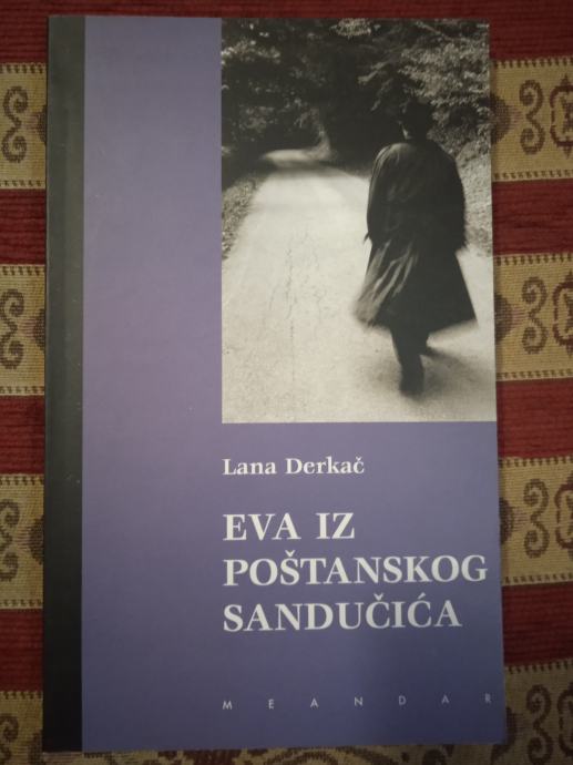 EVA IZ POŠTANSKOG SANDUČIĆA Lana Derkač