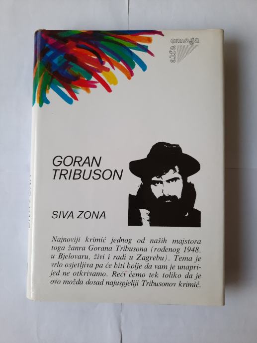 Goran Tribuson: Siva zona