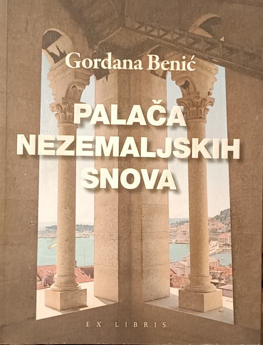 Gordana Benić – Palača nezemaljskih snova