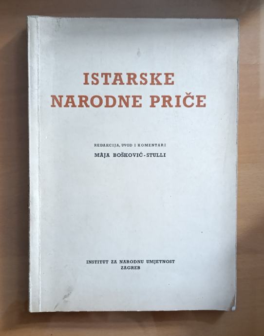 Istarske narodne priče - Maja Bošković Stulli RIJETKA KNJIGA