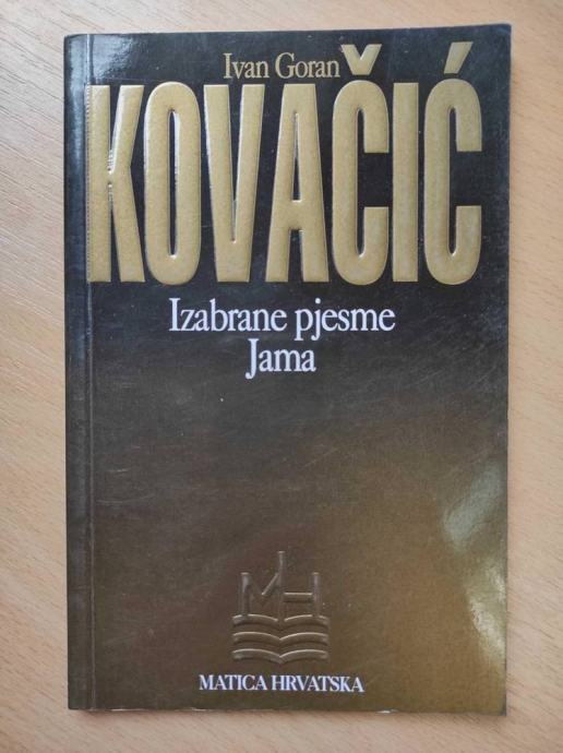 Ivan Goran Kovačić - Izabrane pjesme, Jama