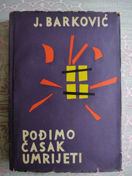 Josip Barković: Pođimo časak umrijeti