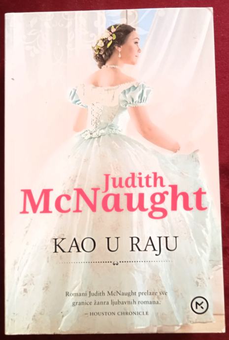 KAO U RAJU Judith McNaught -  IZVRSNO OČUVANA KAO NOVA KNJIGA