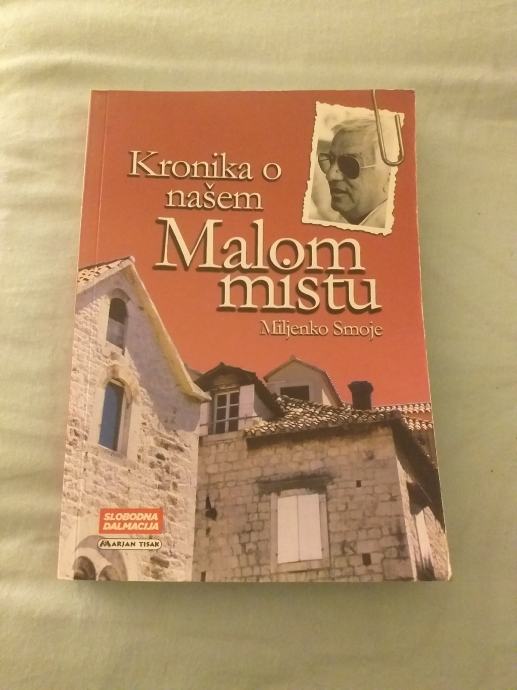 Kronika o našem Malom mistu i Pasje novelete