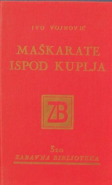 Maškarate ispod kuplja – Ivo Vojnović