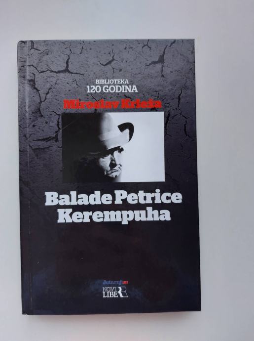 Miroslav Krleža - Balade Petrice Kerempuha