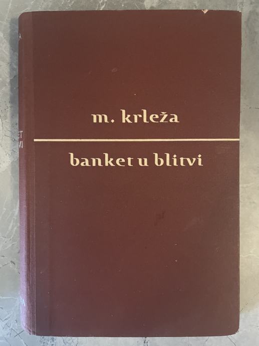 Miroslav Krleža - Banket u Blitvi - 1.dio