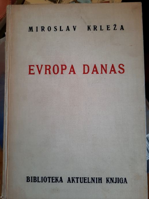 Miroslav Krleža  EVROPA DANAS  1935.