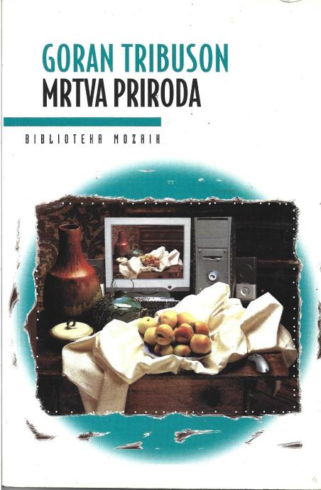 MRTVA PRIRODA - Goran Tribuson