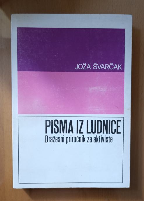 Pisma iz ludnice - Joža Švarčak