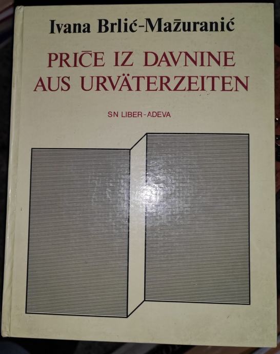 Priče iz davnine  Ivana Brlić Mažuranić Aus Urvaterzeiten