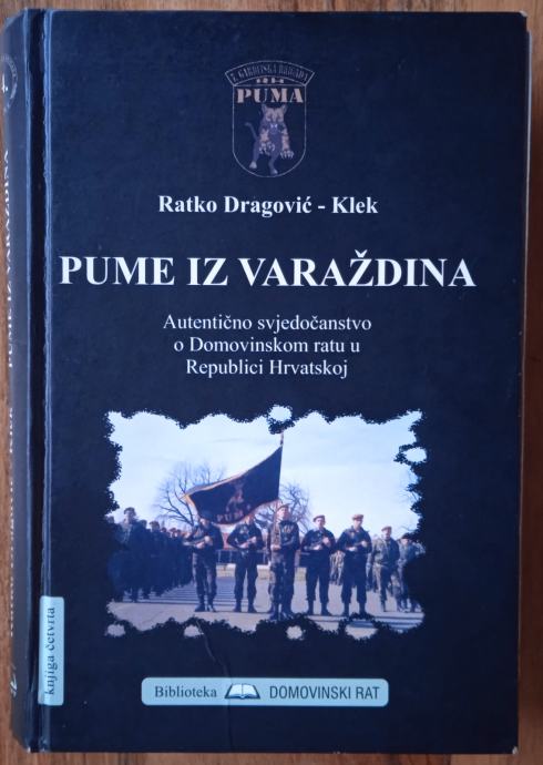 PUME IZ VARAŽDINA Ratko Dragović Klek DOMOVINSKI RAT