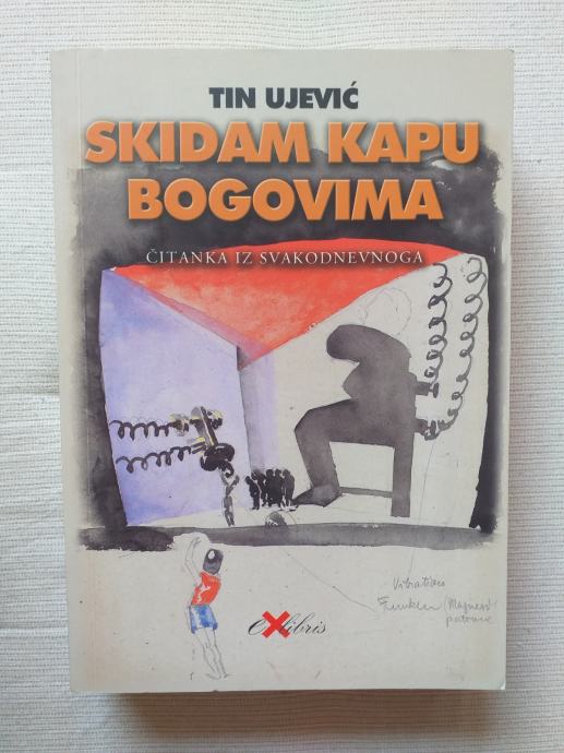 SKIDAM KAPU BOGOVIMA - Tin Ujević