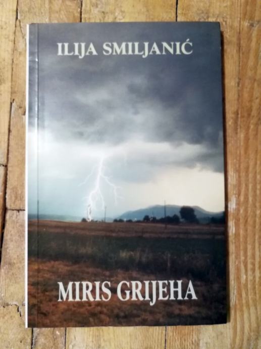 Smiljanić, Ilija - Miris grijeha