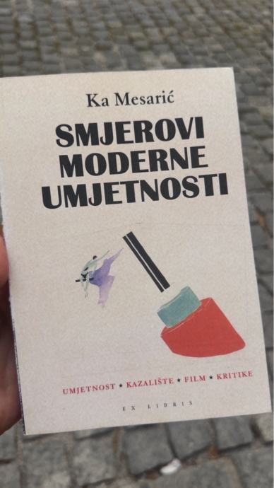 SMJEROVI MODERNE UMJETNOSTI - Ka Mesarić