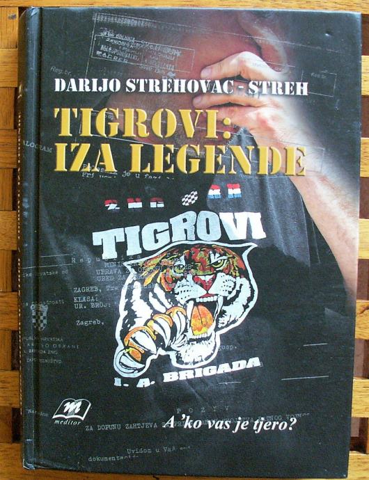 TIGROVI IZ LEGENDE Darijo Strehovac