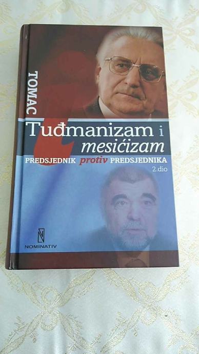 Tomac Tuđmanizam i mesicizam