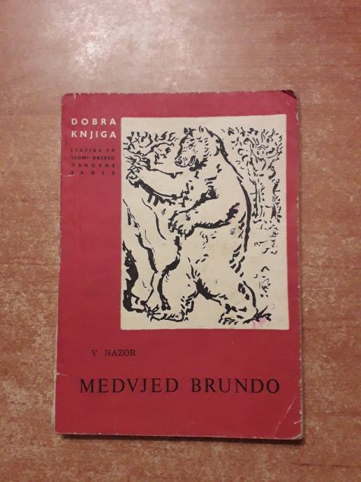 VLADIMIR NAZOR: MEDVJED BRUNDO, LEKTIRA