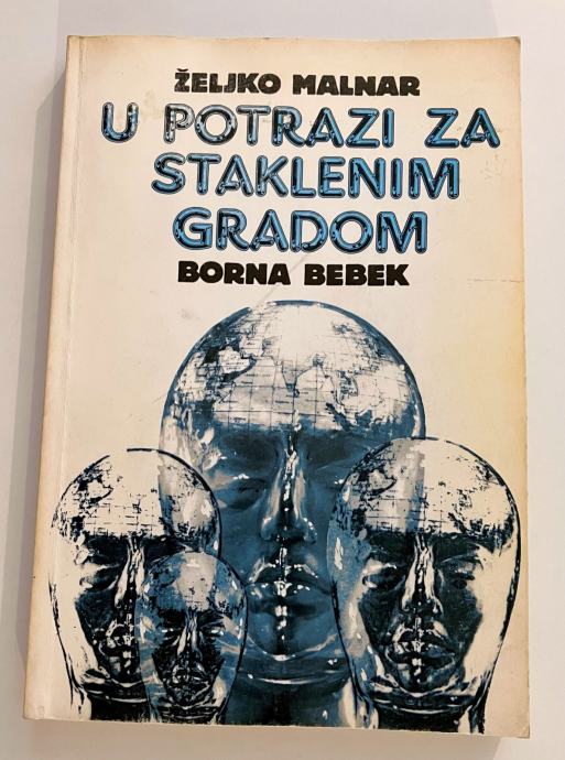 Željko Malnar Borna Bebek - U potrazi za staklenim gradom #6