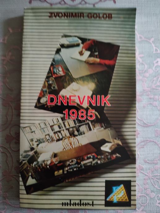 Zvonimir Golob: Dnevnik 1985