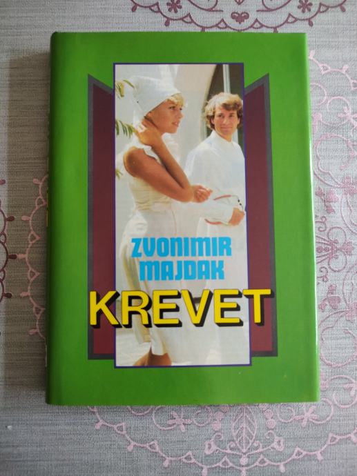 Zvonimir Majdak: Krevet