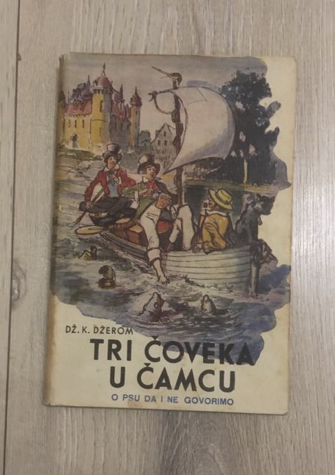 TRI ČOVEKA U ČAMCU o psu da i ne govorimo - Dž.K.Džerom