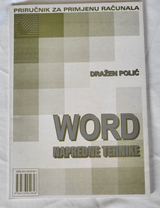 WORD  - NAPREDNE  TEHNIKE - PRIRUČNIK  ZA  PRIMJENU  RAČUNALA