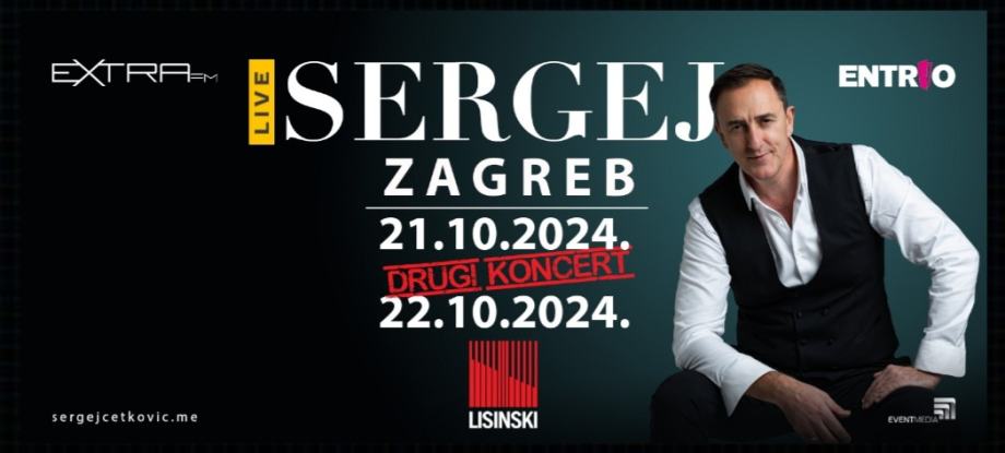 2 ulaznice Sergej Ćetković 22.10.24. Lisinski Zagreb