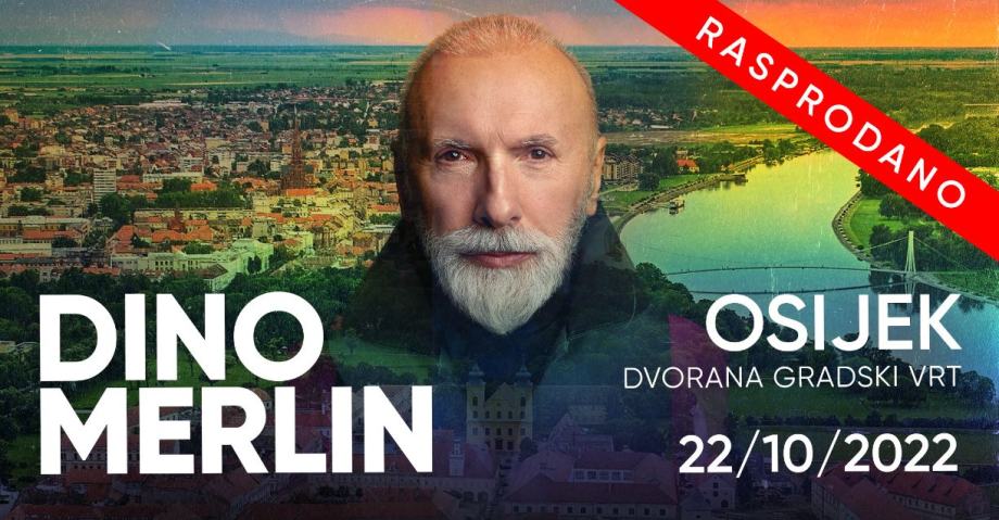 2x VIP karte! DINO MERLIN - OSIJEK; 22.10.2022