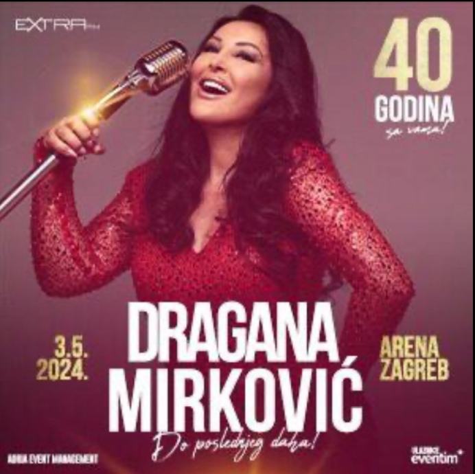 Dragana Mirković, Arena Zagreb, 03.05.2024