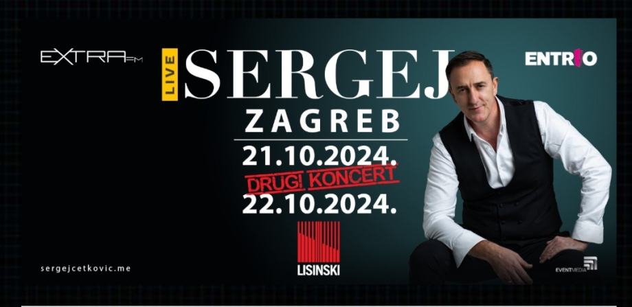 Karte za koncert Sergeja Četkovića 22.10.2024